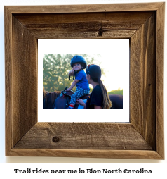 trail rides near me in Elon, North Carolina